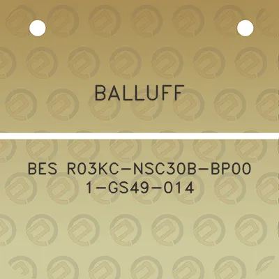 balluff-bes-r03kc-nsc30b-bp00-1-gs49-014