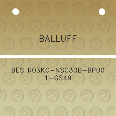 balluff-bes-r03kc-nsc30b-bp00-1-gs49