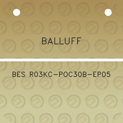 balluff-bes-r03kc-poc30b-ep05