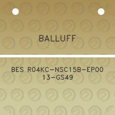 balluff-bes-r04kc-nsc15b-ep00-13-gs49