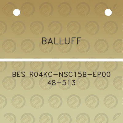 balluff-bes-r04kc-nsc15b-ep00-48-513