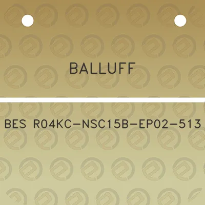 balluff-bes-r04kc-nsc15b-ep02-513