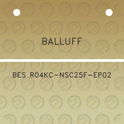 balluff-bes-r04kc-nsc25f-ep02