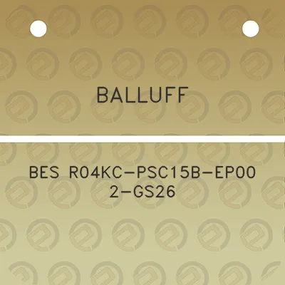 balluff-bes-r04kc-psc15b-ep00-2-gs26