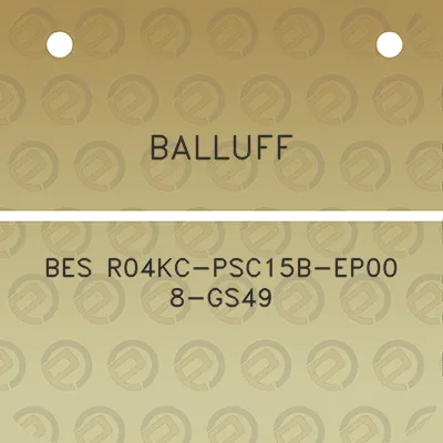 balluff-bes-r04kc-psc15b-ep00-8-gs49