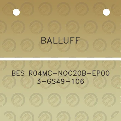 balluff-bes-r04mc-noc20b-ep00-3-gs49-106