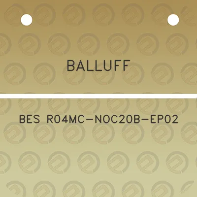 balluff-bes-r04mc-noc20b-ep02