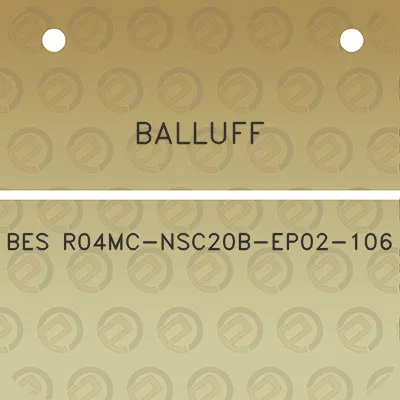 balluff-bes-r04mc-nsc20b-ep02-106