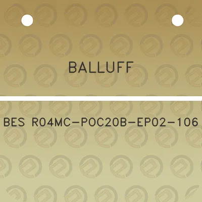 balluff-bes-r04mc-poc20b-ep02-106