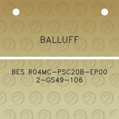 balluff-bes-r04mc-psc20b-ep00-2-gs49-106