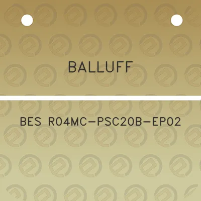 balluff-bes-r04mc-psc20b-ep02