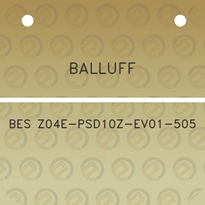 balluff-bes-z04e-psd10z-ev01-505