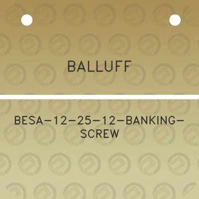 balluff-besa-12-25-12-banking-screw