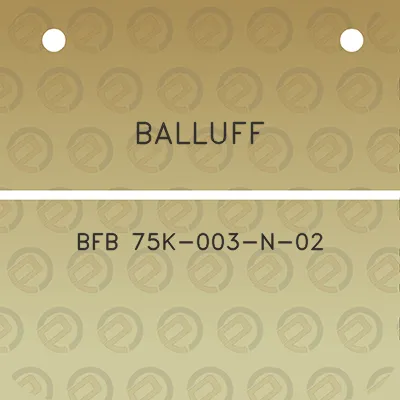 balluff-bfb-75k-003-n-02