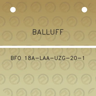 balluff-bfo-18a-laa-uzg-20-1