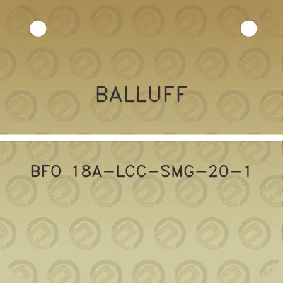 balluff-bfo-18a-lcc-smg-20-1