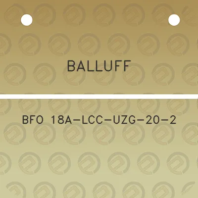 balluff-bfo-18a-lcc-uzg-20-2