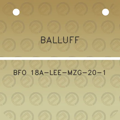 balluff-bfo-18a-lee-mzg-20-1