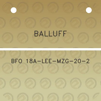 balluff-bfo-18a-lee-mzg-20-2