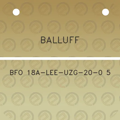 balluff-bfo-18a-lee-uzg-20-0-5