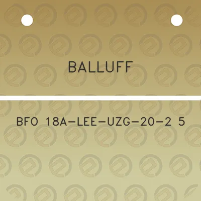 balluff-bfo-18a-lee-uzg-20-2-5