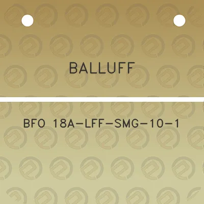 balluff-bfo-18a-lff-smg-10-1