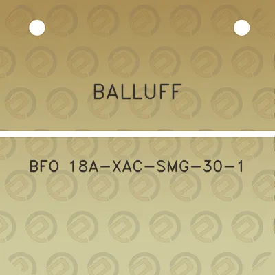 balluff-bfo-18a-xac-smg-30-1