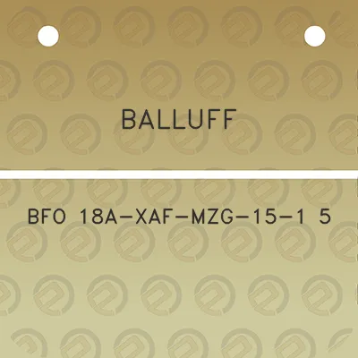 balluff-bfo-18a-xaf-mzg-15-1-5