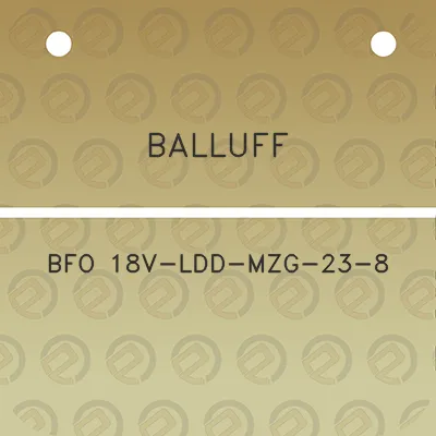 balluff-bfo-18v-ldd-mzg-23-8