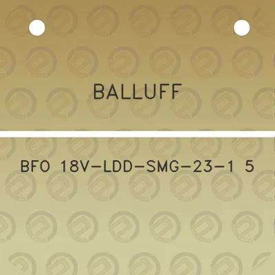 balluff-bfo-18v-ldd-smg-23-1-5