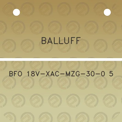 balluff-bfo-18v-xac-mzg-30-0-5