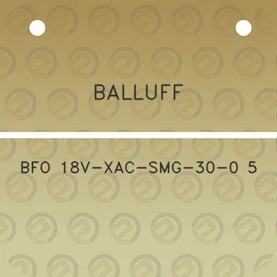 balluff-bfo-18v-xac-smg-30-0-5