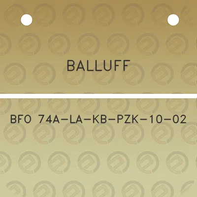 balluff-bfo-74a-la-kb-pzk-10-02