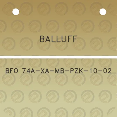 balluff-bfo-74a-xa-mb-pzk-10-02