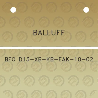 balluff-bfo-d13-xb-kb-eak-10-02