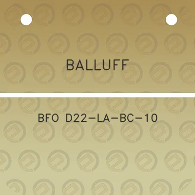 balluff-bfo-d22-la-bc-10