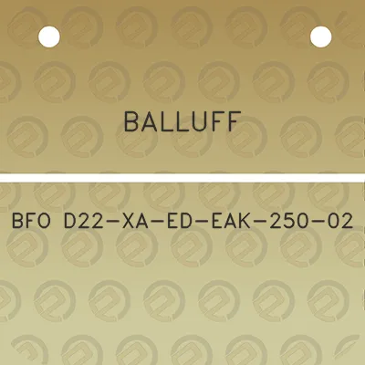 balluff-bfo-d22-xa-ed-eak-250-02