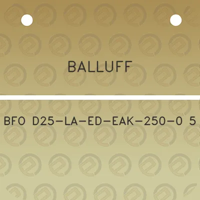 balluff-bfo-d25-la-ed-eak-250-0-5