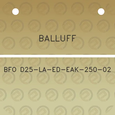 balluff-bfo-d25-la-ed-eak-250-02