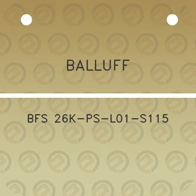 balluff-bfs-26k-ps-l01-s115