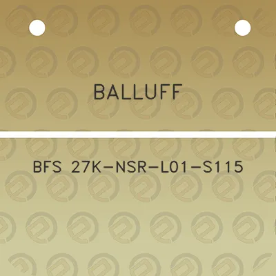 balluff-bfs-27k-nsr-l01-s115