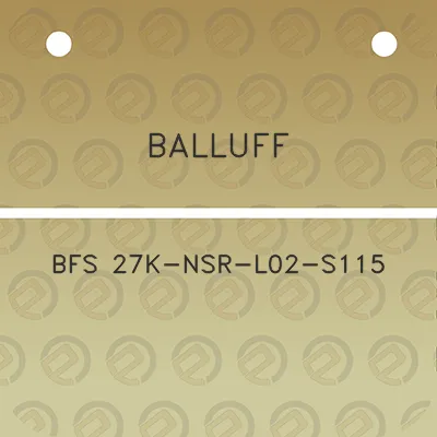 balluff-bfs-27k-nsr-l02-s115