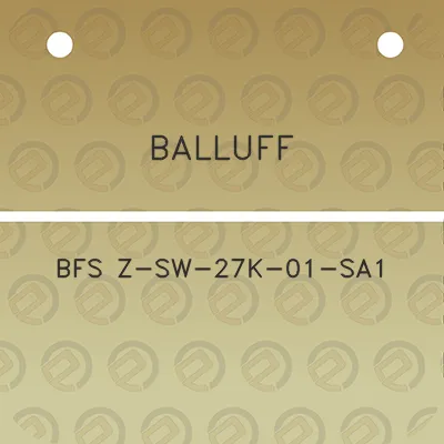 balluff-bfs-z-sw-27k-01-sa1