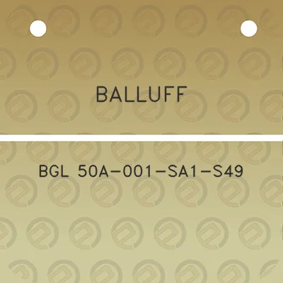 balluff-bgl-50a-001-sa1-s49