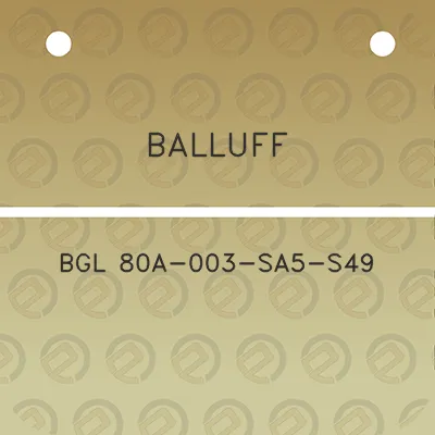 balluff-bgl-80a-003-sa5-s49