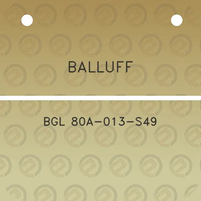 balluff-bgl-80a-013-s49