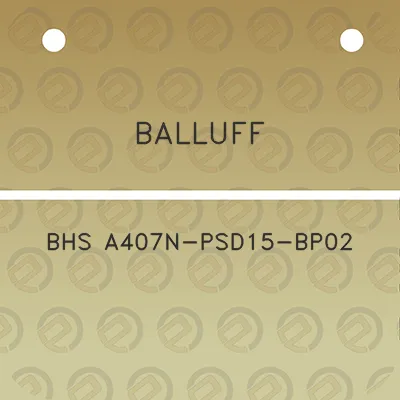 balluff-bhs-a407n-psd15-bp02