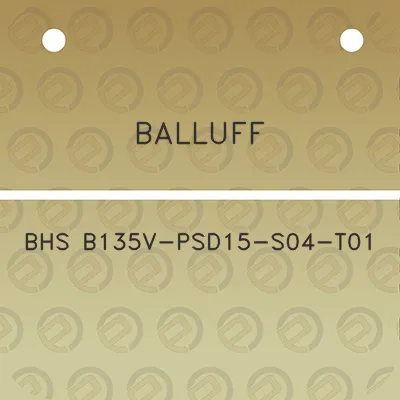 balluff-bhs-b135v-psd15-s04-t01