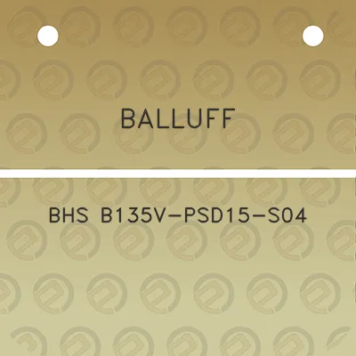 balluff-bhs-b135v-psd15-s04