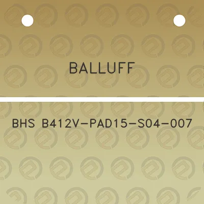 balluff-bhs-b412v-pad15-s04-007